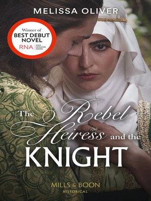 cover image of The Rebel Heiress and the Knight